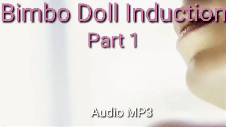 Bimbo Doll Transformation - Induction Part 1