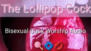 The Lollipop Cock