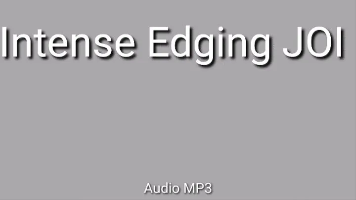 Intense Edging & JOI Audio MP3