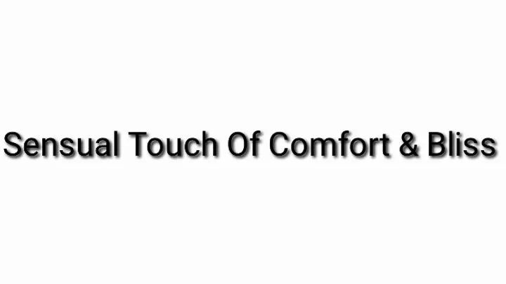 Sensual Touch Of Comfort And Bliss Trance Audio