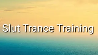Slut Trance Training Audio