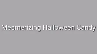 Mesmerizing Halloween Candy Audio
