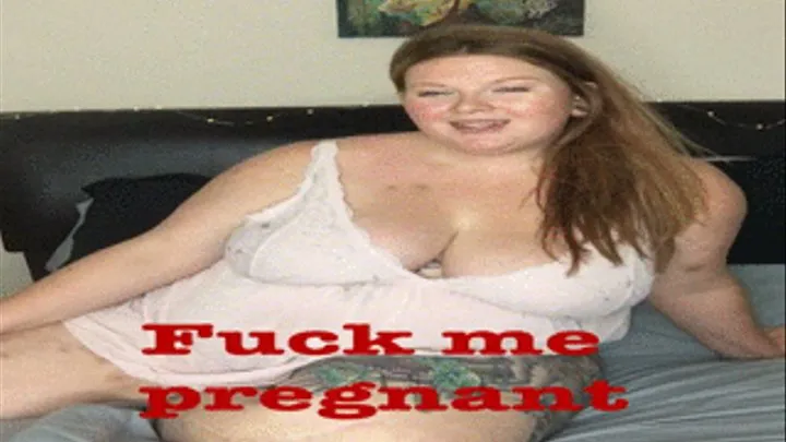 BBW RubySinclaire wants you to fuck her pregnant