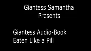 The Human Pill - A Giantess Audio Fantasy