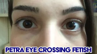 Petra eye crossing fetish