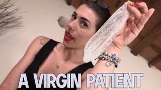A virgin patient (second part)