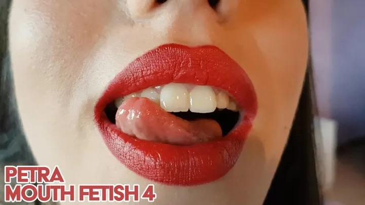 Petra mouth fetish 4