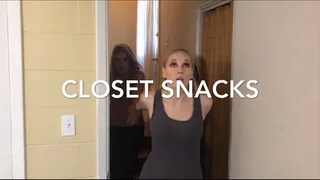 CLOSET SNACKS