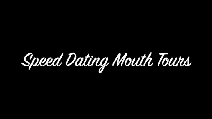 Speed Dating Mouth Tours