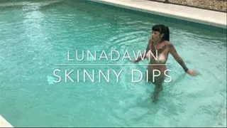 LunaDawn's Skinny Dip