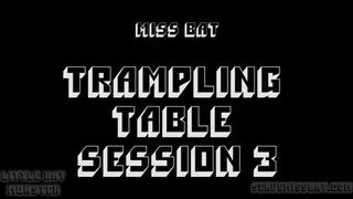 Trampling Table Session 3
