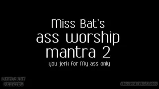 Ass Worship Mantra ((NO!)) 2 - you jerk for My ass ONLY