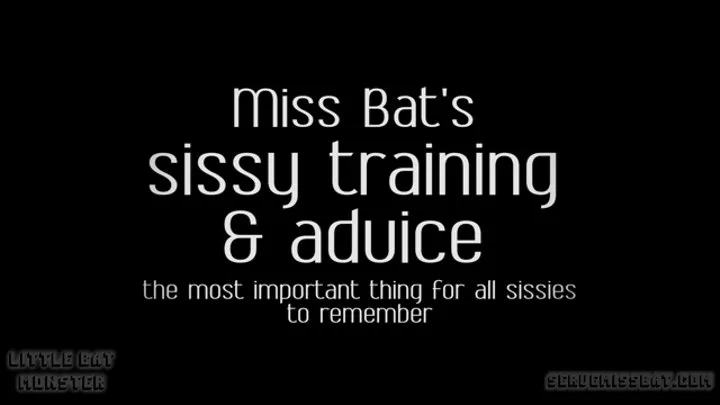 Sissy Training & Advice - the most important thing for all sissies to remember