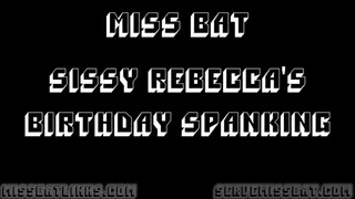 Sissy Rebecca's Birthday Spanking