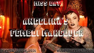 Femboi Angelina's Makeover pt 1