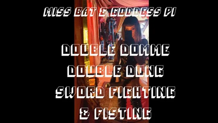 Double Domme Double Dong SwordFighting & Fisting