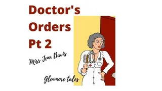Doctor's Orders Pt 2 - Audio
