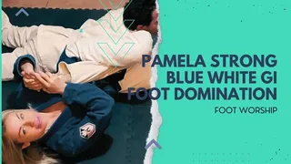 Pamela Strong blue white gi bjj dominaation and foot worship