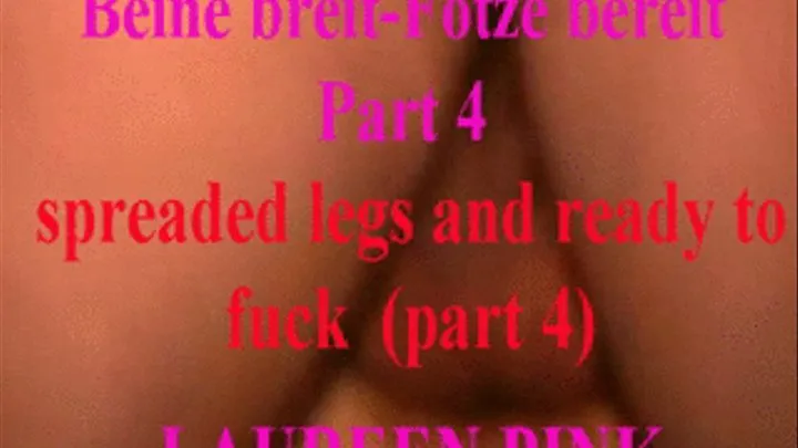 spreaded legs and ready to fuck (end)