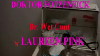 Dr. med. Wet Cunt
