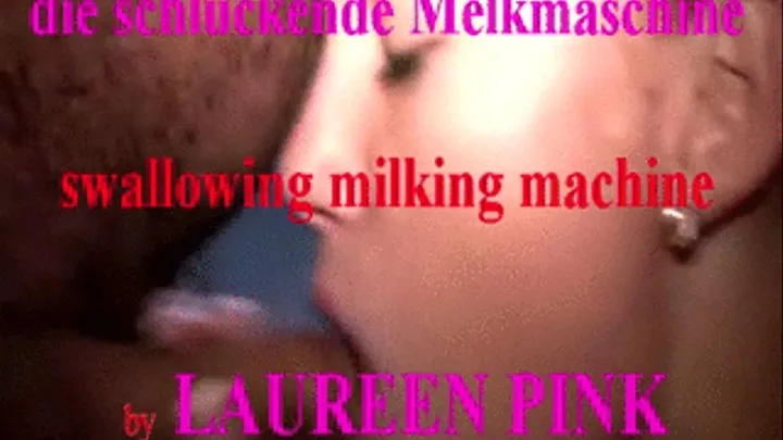 swallowing milking machine