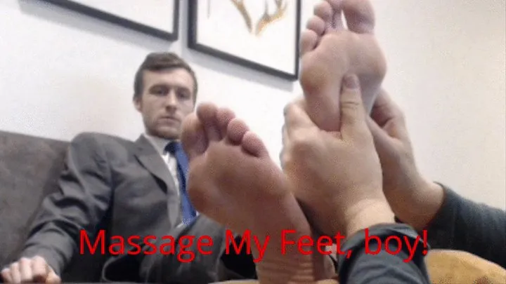 Massage My Feet, boy!