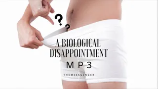 A Biological Disappointment MP3
