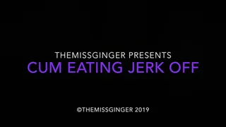 Cum Eating Jerk Off