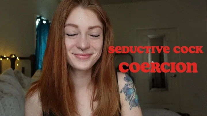 Seductive Cock Coercion