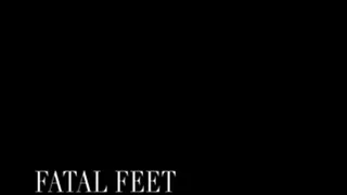 Fatal Feet