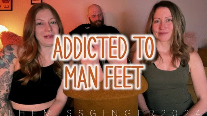 Addicted To Man Feet