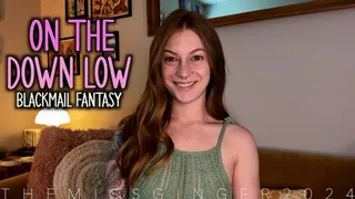 On The Down Low (blackmail fantasy)