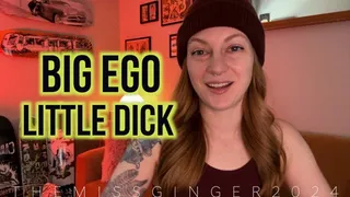 Big Ego Little Dick