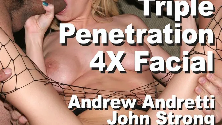 Hillary Scott & John Strong & Juan Cuba & Andrew Andretti & Donny Long : Triple Penetration & Quadruple Facial