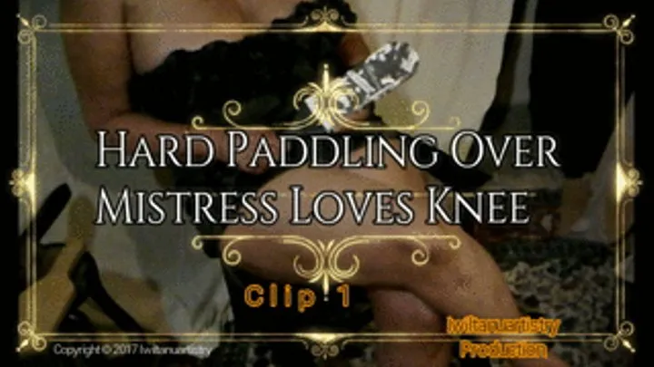 Hard Paddling Over Mistress Loves Knee Clip 1