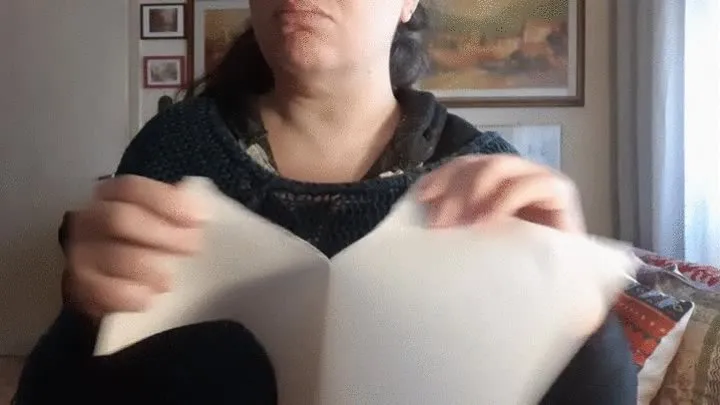 TEARING PAPERS WITH MY SEXY HANDS