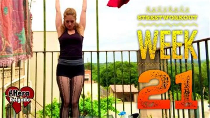 StreetWorkOut: Week #21 cut version