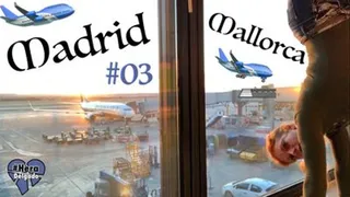 Madrid - Mallorca - Madrid #03