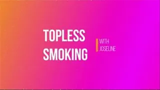 topless smoking