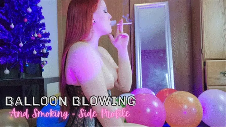 Balloon Blowing and Smoking Side - Profile