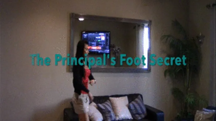 The Principals Foot Secret