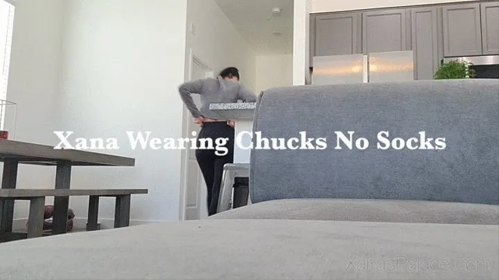 Xana Wearing Chucks no Socks