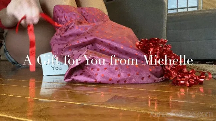 A Gift for You from Michelle