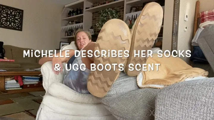 Michelle Describes Her Sock and Ugg Boot Scent