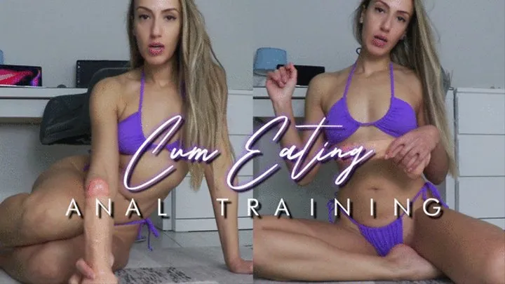 Cum Eating Anal Training