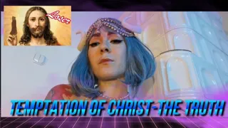 Temptation of Christ-The truth part 1