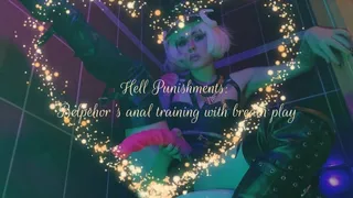 Hell Punishments: Belpehor's anal training with breath play