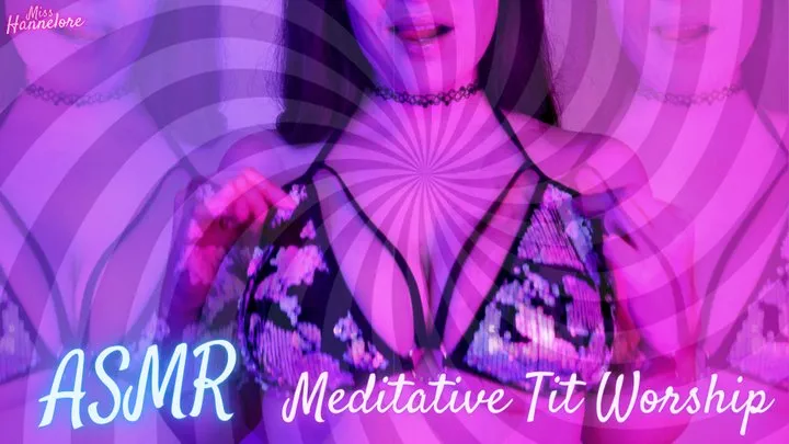 ASMR Meditative Tit Worship