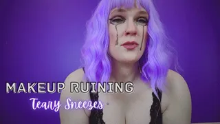 Makeup Ruining Teary Sneezes