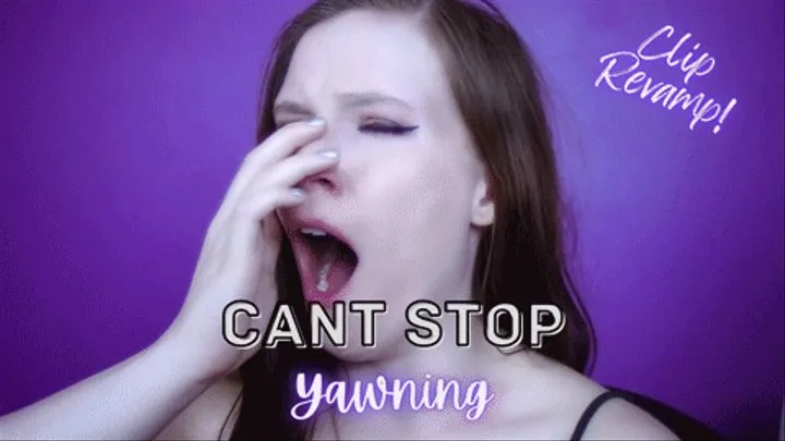 Can't Stop Yawning